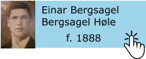 Einar Bergsagel Bergsagel Hle f. 1888