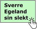 Sverre  Egeland sin slekt