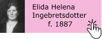 Elida Helena  Ingebretsdotter f. 1887