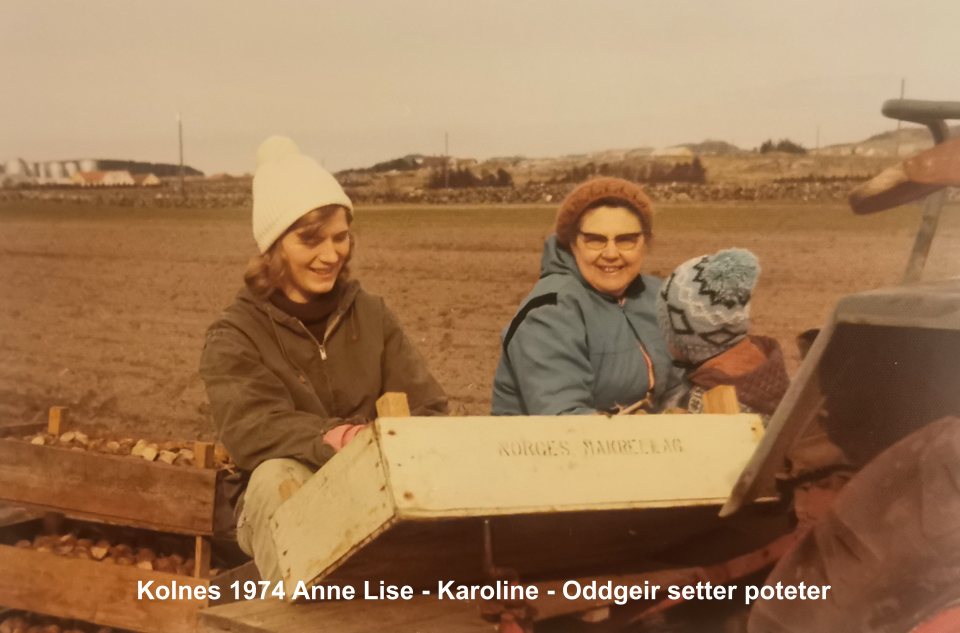 Kolnes 1974 Anne Lise - Karoline - Oddgeir setter poteter